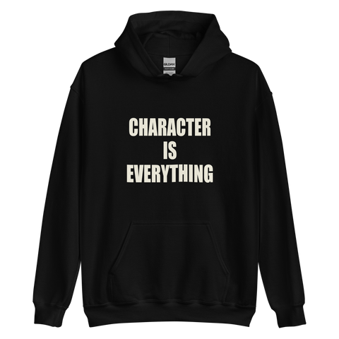 Character Is Everything Gildan 18500 hoodie in Black, front view with cream lettering